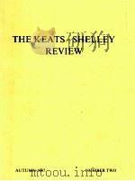 KEATS SHELIEY REVIEW NUMBER 2   1987  PDF电子版封面    TIMOTHY WEBB 