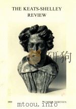 THE KEATS SHELLEY REVIEW NUMBER 13   1999  PDF电子版封面    ANGUS GRAHAM CMPBELL 