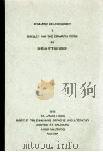 SHELLEY AND THE DRAMATIC FORM   1972  PDF电子版封面    SHEIIA UTTAM SINGH 