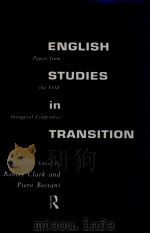 ENGLISH STUDIES IN TRANSITION   1993  PDF电子版封面    ROBERT CLARK  PIERO BOITANI 