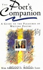 THE POET'S COMPANION A GUIDE TO THE PLEASURES OF WRITING POETRY（1997 PDF版）
