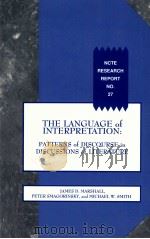 THE LANGUAGE OF INTERPRETATION   1995  PDF电子版封面    JAMES D.MARSHALL 