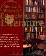 MERRIAM WEBSTER'S ENCYCLOPEDIA OF LITERATURE   1995  PDF电子版封面    MERRIAM WEBSTER INCORPORATED P 
