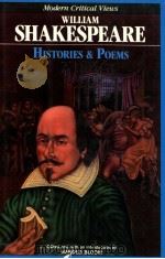 MODERN CRITICAL VIEWS WILLIAM SHAKESPEARE HISTORIES POEMS（1986 PDF版）