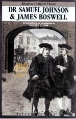 MODERN CRITICAL VIEWS DR.SAMUEL JOHNSON AND JAMES BOSWELL   1986  PDF电子版封面    HAROLD BLOOM 