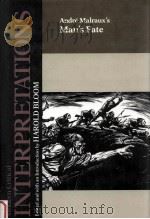 MODERN CRITICAL INTERPRETATIONS ANDRE MALRAUX'S MAN'S FATE   1988  PDF电子版封面    HAROLD BLOOM 