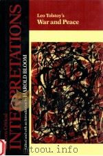 MODERN CRITICAL INTERPRETATIONS LEO TOLSTOY'S WAR AND PEACE（1988 PDF版）