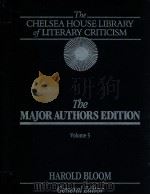 THE CHELSEA HOUSE LIBRARY OF LITERARY CRITICISM THE MAJOR AUTHORS EDITION VOLUME 5   1988  PDF电子版封面    HAROLD BLOOM 