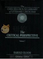 THE CHELSEA HOUSE LIBRARY OF LITERARY CRITICISM THE MAJOR AUTHORS EDITION VOLUME 7   1988  PDF电子版封面    HAROLD BLOOM 
