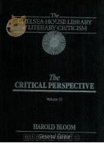 THE CHELSEA HOUSE LIBRARY OF LITERARY CRITICISM THE MAJOR AUTHORS EDITION VOLUME 10   1989  PDF电子版封面    HAROLD BLOOM 