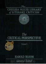 THE CHELSEA HOUSE LIBRARY OF LITERARY CRITICISM THE MAJOR AUTHORS EDITION VOLUME 9   1989  PDF电子版封面    HAROLD BLOOM 