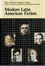 THE CRITICAL COSMOS SERIES MODERN LATIN AMERICAN FICTION   1990  PDF电子版封面    HAROLD BLOOM 