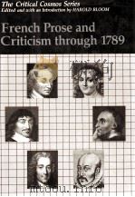 THE CRITICAL COSMOS SERIES FRENCH PROSE AND CRITICISM THROUGH 1789（1990 PDF版）