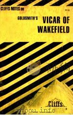 THE VICAR OF WAKEFIELD NOTES   1981  PDF电子版封面    JAMES L ROBERTS PH.D. 
