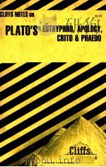 PLATO'S EUTHYPHRO APOLOGY CRITO PHAEDO NOTES   1975  PDF电子版封面    JAMES L ROBERTS PH.D. 