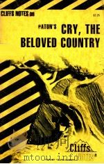 CRY THE BELOVED COUNTRY NOTES   1970  PDF电子版封面    EVA FITZWATER 