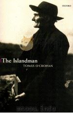 THE ISLANDMAN TOMAS O'CROHAN   1951  PDF电子版封面    ROBIN FLOWER 