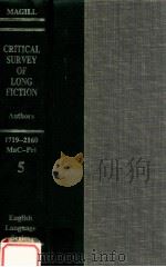 CRITICAL SURVEY OF LONG FICTION ENGLISH LANGUAGE SERIES AUTHORS MCC-PRI 5   1983  PDF电子版封面    FRANK N.MAGILL 