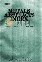 Metals Abstracts Index vlo.32 No.8 AUG 1999（1999 PDF版）