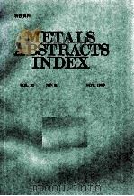 Metals Abstracts Index vlo.32 No.11 NOV 1999（1999 PDF版）