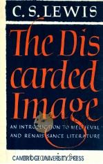 THE DISCARDED IMAGE   1979  PDF电子版封面    C.S.LEWIS 
