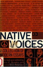NATIVE VOICES:A COLLECTION OF MODERN ESSAYS   1971  PDF电子版封面    SYLVIA Z.BRODKIN 