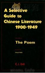 A SELECTIVE GUIDE TO CHINESE LITERATURE 1900-1949 VOLUME 3（1989 PDF版）