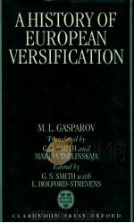 A HISTORY OF EUROPEAN VERSIFICATION   1996  PDF电子版封面    G.S.SMITH 
