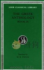 THE GREEK ANTHOLOGY BOOKS IX   1998  PDF电子版封面    W.R.PATON 