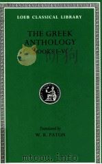 THE GREEK ANTHOLOGY BOOKS I-VI   1980  PDF电子版封面    W.R.PATON 