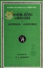 MINOR ATTIC ORATORS VOLUME 1   1982  PDF电子版封面    K.J.MAIDMENT M.A. 