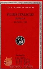 SILIUS ITALICUS PUNICA BOOKS I-VIII   1996  PDF电子版封面    J.D.DUFF 