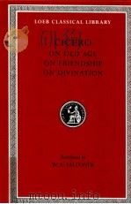 CICERO DE SENECTUTE DE AMICITIA DE DIVINATIONE   1923  PDF电子版封面    WILLIAM ARMISTEAD FALCONER 