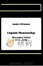 LINGUISTIC PHENOMENOIOGY JOSEPH J.DIGIOVANNA   1989  PDF电子版封面     