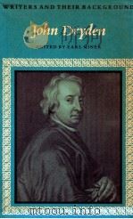 JOHN DRYDEN WRITERS AND THEIR BACKGROUND   1972  PDF电子版封面    EARL MINER 