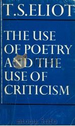 THE USE OF POETRY AND THE USE OF CRITICISM（ PDF版）