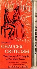 TROILUS AND CRISEGDE & THE MINOR POEMS CHAUCER CRITICISM（1961 PDF版）