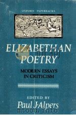 EIIZABETHAN POERY MODERN ESSAYS IN CRITICISM   1967  PDF电子版封面    PAUL J.ALPERS 