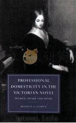 PROFESSIONAL DOMESTICITY IN THE VICTORIAN NOVEL（1998 PDF版）