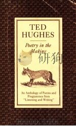 POETRY IN THE MAKING AN ANTHOLOGY OF POEMS AND PROGRAMMES   1967  PDF电子版封面    TED HUGHES 