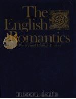 THE ENGLISH ROMANTICS MAJOR POETRY AND CRITICAL THEORY   1978  PDF电子版封面    JOHN L.MAHONEY 