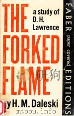 THE FORKED FLAME A STUDY OF D.H.LAWRENCE（1965 PDF版）