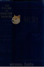 THE POEMS OF COVENTRY PATMORE   1949  PDF电子版封面    FREDERICK PAGE 