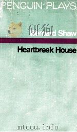 HEARTBREAK HOUSE   1974  PDF电子版封面    BERNARD SHAW 