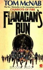 FLANAGAN'S RUN   1982  PDF电子版封面    TOM MCNAB 