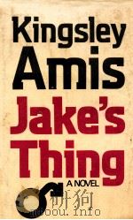 KINGSLEY AMIS JAKE'S THING   1978  PDF电子版封面    KINGSLEY AMIS 
