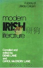 MODERN IRISH LITERATURE   1988  PDF电子版封面    DENIS LANE  CAROL MCCRORY LANE 