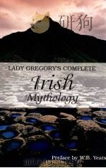 LADY GREGORY'S COMPLETE IRISH MYTHOLOGY   1994  PDF电子版封面    W.B.YEATS 