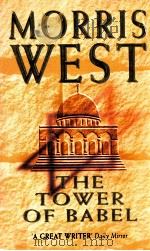 THE TOWER OF BABLE   1995  PDF电子版封面    MORRIS WEST 