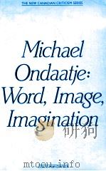 MICHAEL ONDAATJE:WORD IMAGE IMAGINATION（1984 PDF版）